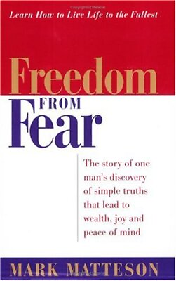 #ad Freedom from Fear by Matteson Mark Paperback softback Book The Fast Free