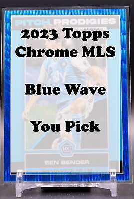 #ad #ad 2023 Topps Chrome MLS Blue Wave 199 You Pick
