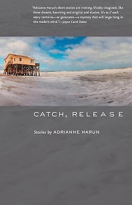 #ad Catch Release: Stories by Adrianne Harun English Paperback Book