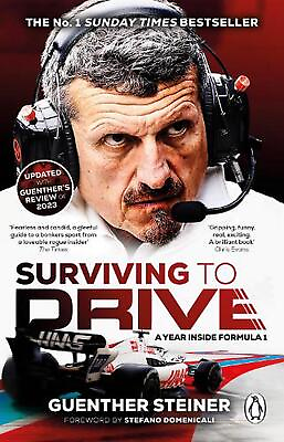 #ad #ad Surviving to Drive: A Year Inside Formula 1 by Guenther Steiner English Paperb