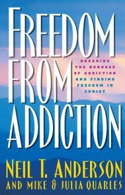 #ad Freedom from Addiction: Breaking the Bondage of Addiction and Finding Fre GOOD