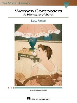 #ad Women Composers A Heritage of Song: The Vocal Library Low Voice GOOD