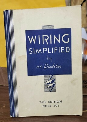 Vintage WIRING SIMPLIFIED 1954 By: H.P. Richter 25th Edition Softcover Book