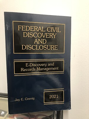 #ad #ad Federal Civil Discovery and Disclosure E Discovery and Records Management 2021