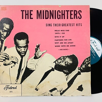 #ad THE MIDNIGHTERS: Sing Their Greatest Hits OG Federal 33 RPM LP Clean VG Disc