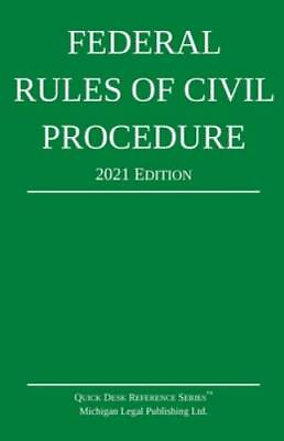 Federal Rules of Civil Procedure; 2021 Edition: With Statutor VERY GOOD
