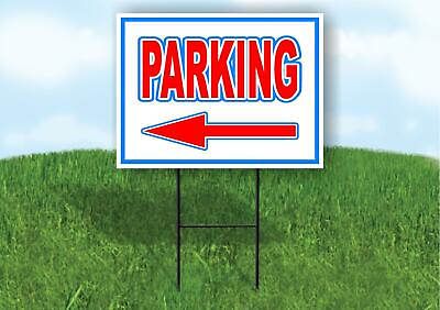 #ad PARKING LEFT arrow RED WHITE BLUE 18inx24in Yard Road Sign w Stand