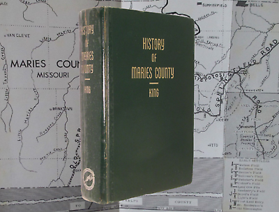 #ad Maries County Missouri History Genealogy Civil War Settlers King #221 700 1963