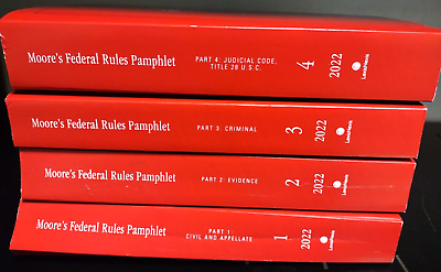 2022 Moore#x27;s Federal Rules Pamphlets Parts 1 4