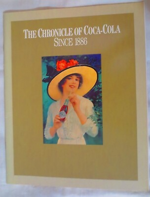 #ad The Chronicle of Coca Cola Since 1886 100th Anniversary Edition paperback 24 pg
