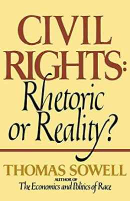 #ad Civil Rights: Rhetoric or Reality? Paperback by Sowell Thomas Good