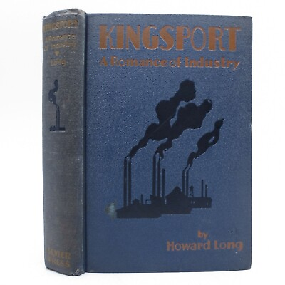 #ad Kingsport: A Romance of Industry FIRST EDITION