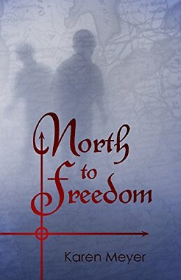 #ad Meyer Karen Ruth North To Freedom BOOK NEW