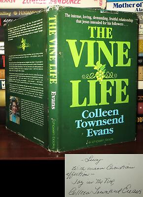 #ad Evans Colleen Townsend THE VINE LIFE Signed 1st 1st Edition 1st Printing