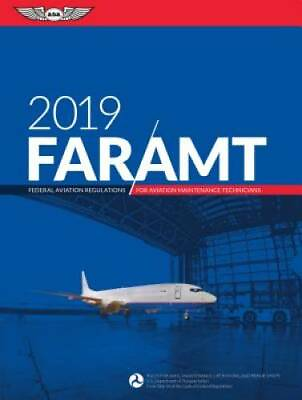 #ad FAR AMT 2019: Federal Aviation Regulations for Aviation Maintenance Techn GOOD