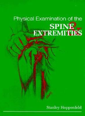 #ad Physical Examination of the Spine and Extremities Hardcover GOOD