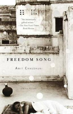 #ad Freedom Song: Three Novels Paperback By Chaudhuri Amit GOOD