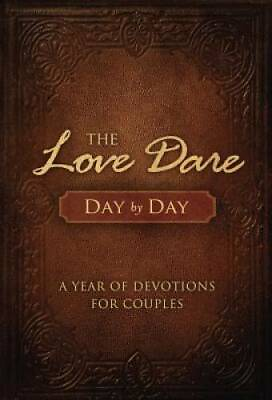 #ad The Love Dare Day by Day: A Year of Devotions for Couples Hardcover GOOD