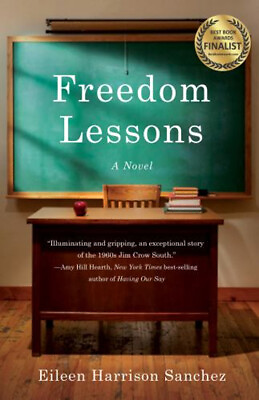 #ad Freedom Lessons : A Novel Paperback Eileen Harrison Sanchez