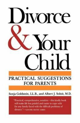 #ad Divorce and Your Child: Practical Suggestions for Parents