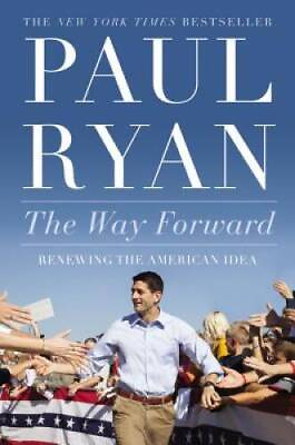 #ad The Way Forward: Renewing the American Idea Hardcover By Ryan Paul GOOD