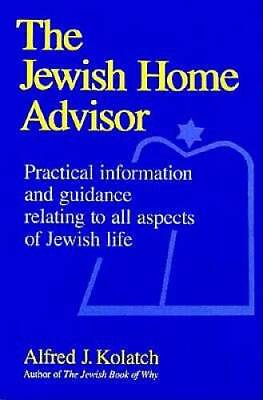 #ad The Jewish Home Advisor Hardcover By Kolatch Alfred J. GOOD