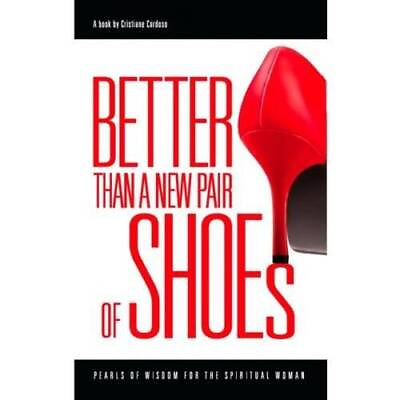 #ad Better Than a New Pair of Shoes: Pearls of Wisdom for the Spiritual Woman GOOD