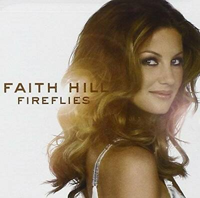 #ad Fireflies Audio CD By FAITH HILL VERY GOOD